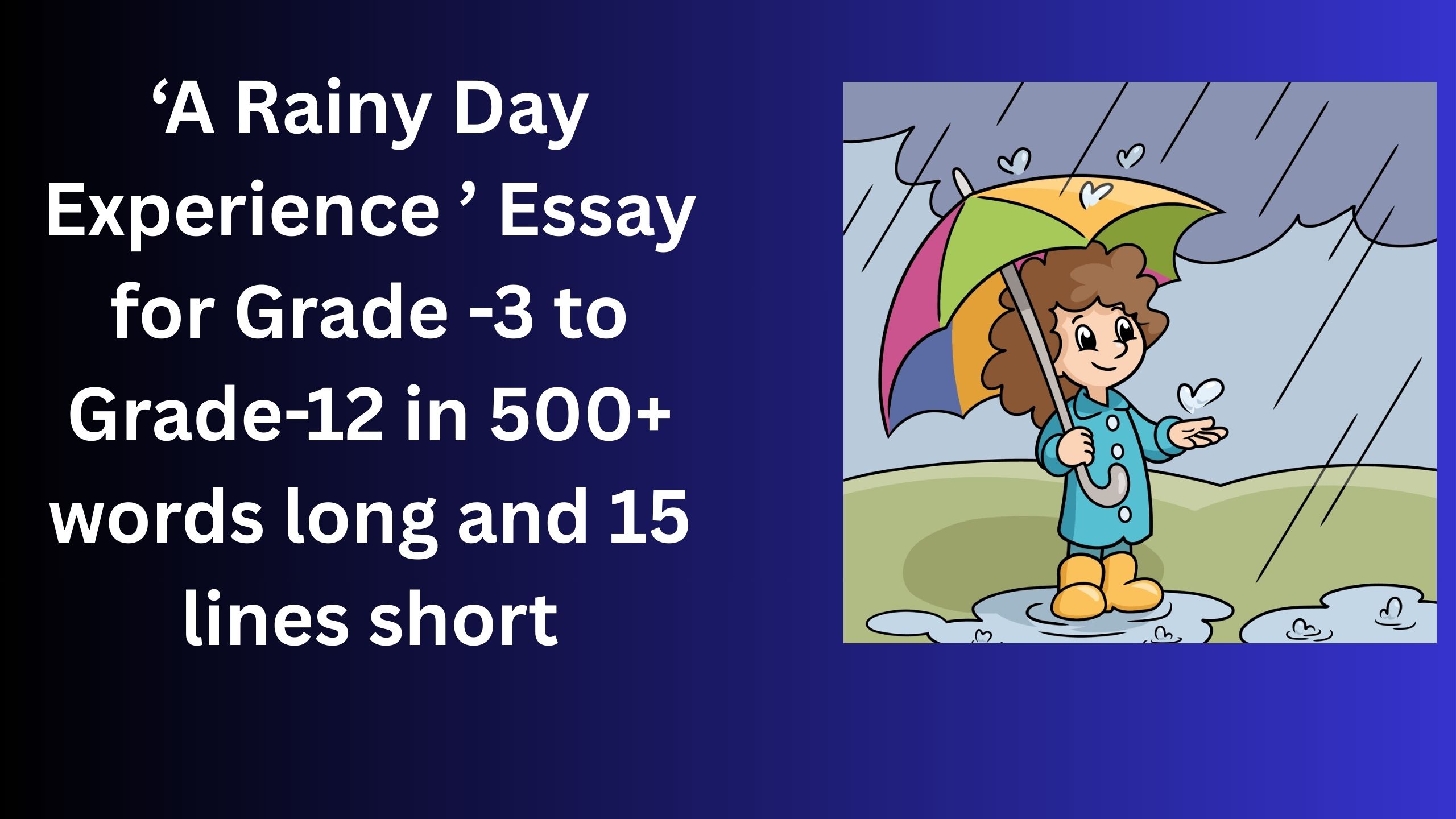 Read more about the article A Rainy Day Experience – Essay for Grade 4 Students in Simple English | A Rainy Day Experience – Essay for class 4 Students in Simple English