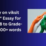Essay on viksit bharat for Grade 12 Students in Simple English | Essay on viksit bharat for class 12 Students in Simple English