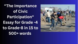 Read more about the article The Importance of Civic Participation – Essay for Students in Simple English