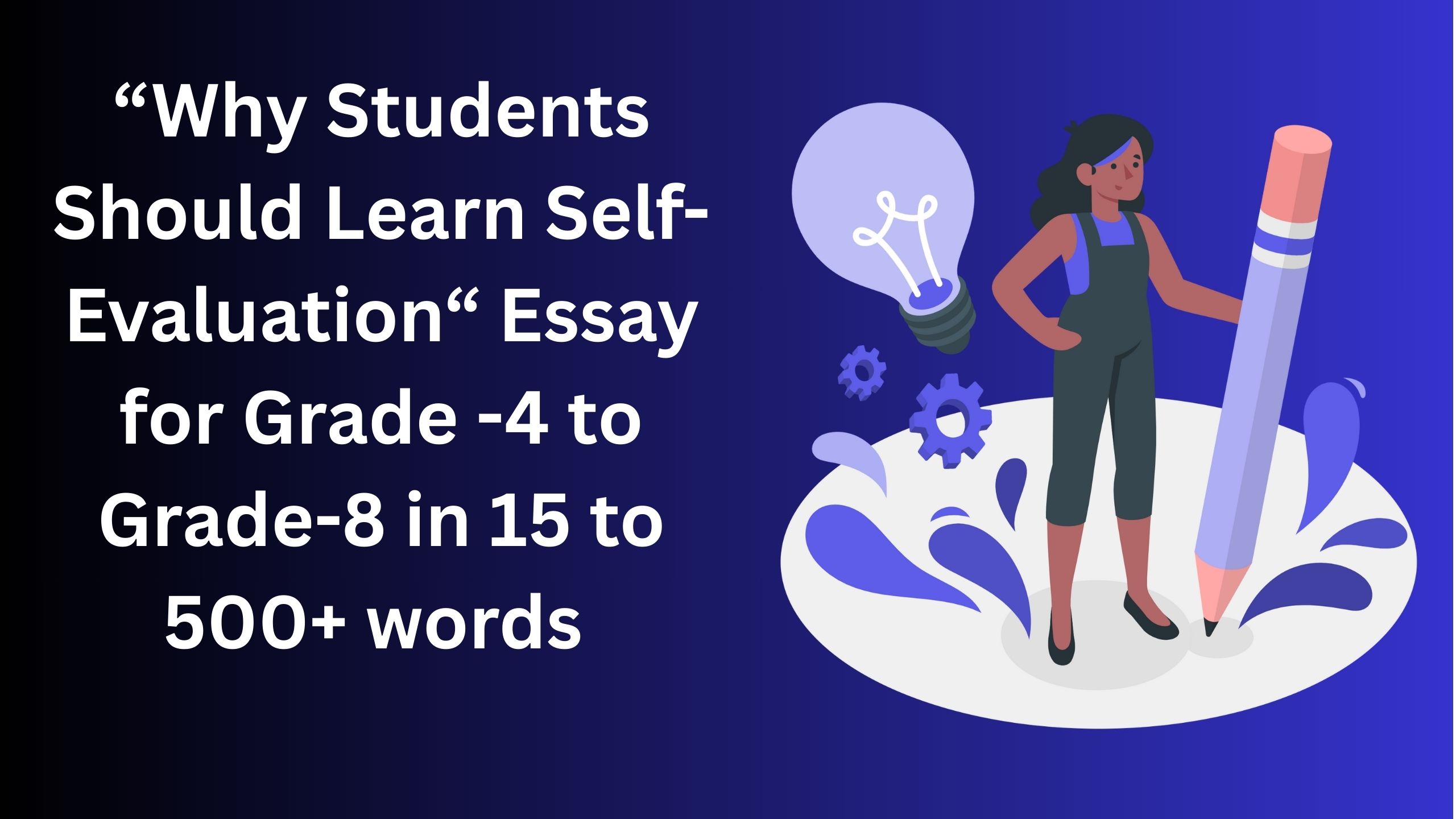Read more about the article Why Students Should Learn Self-Evaluation – Essay for Students in Simple English