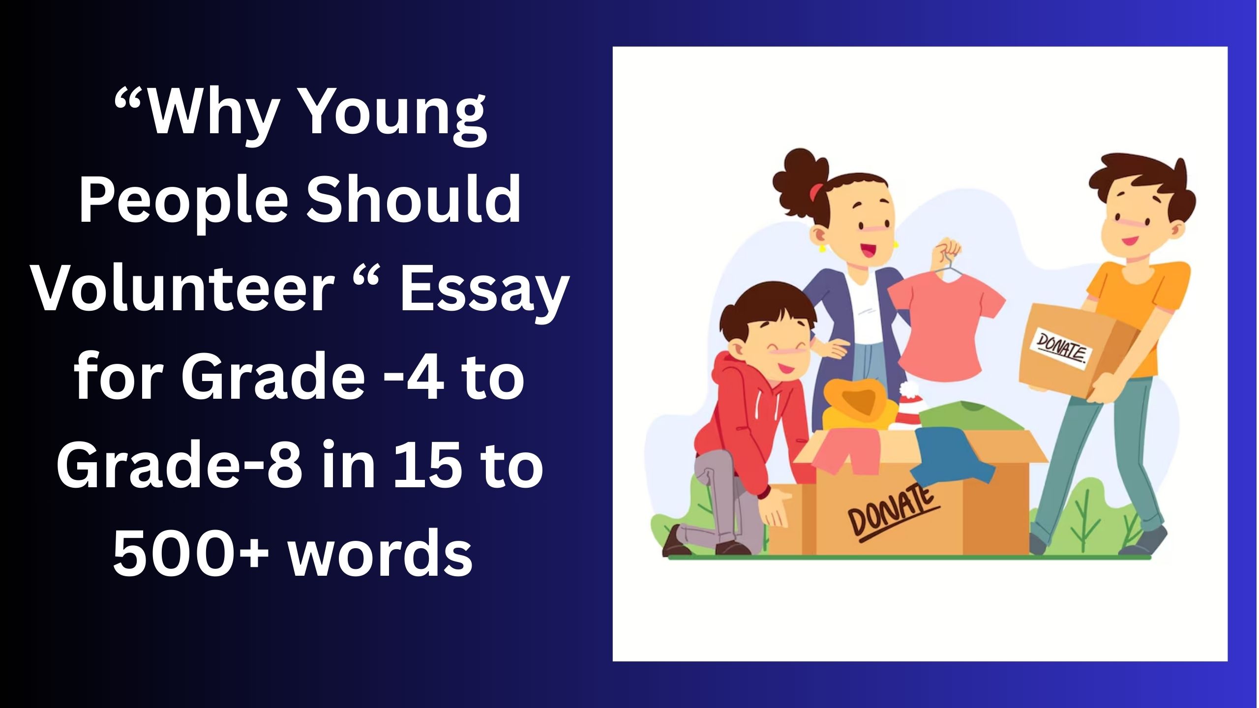 Read more about the article Why Young People Should Volunteer – Essay for Students in Simple English | Why Young People Should Volunteer – Essay for Students in Simple English