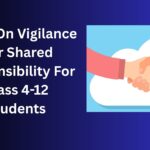 Essay On Vigilance Our Shared Responsibility For Class 4-12 Students