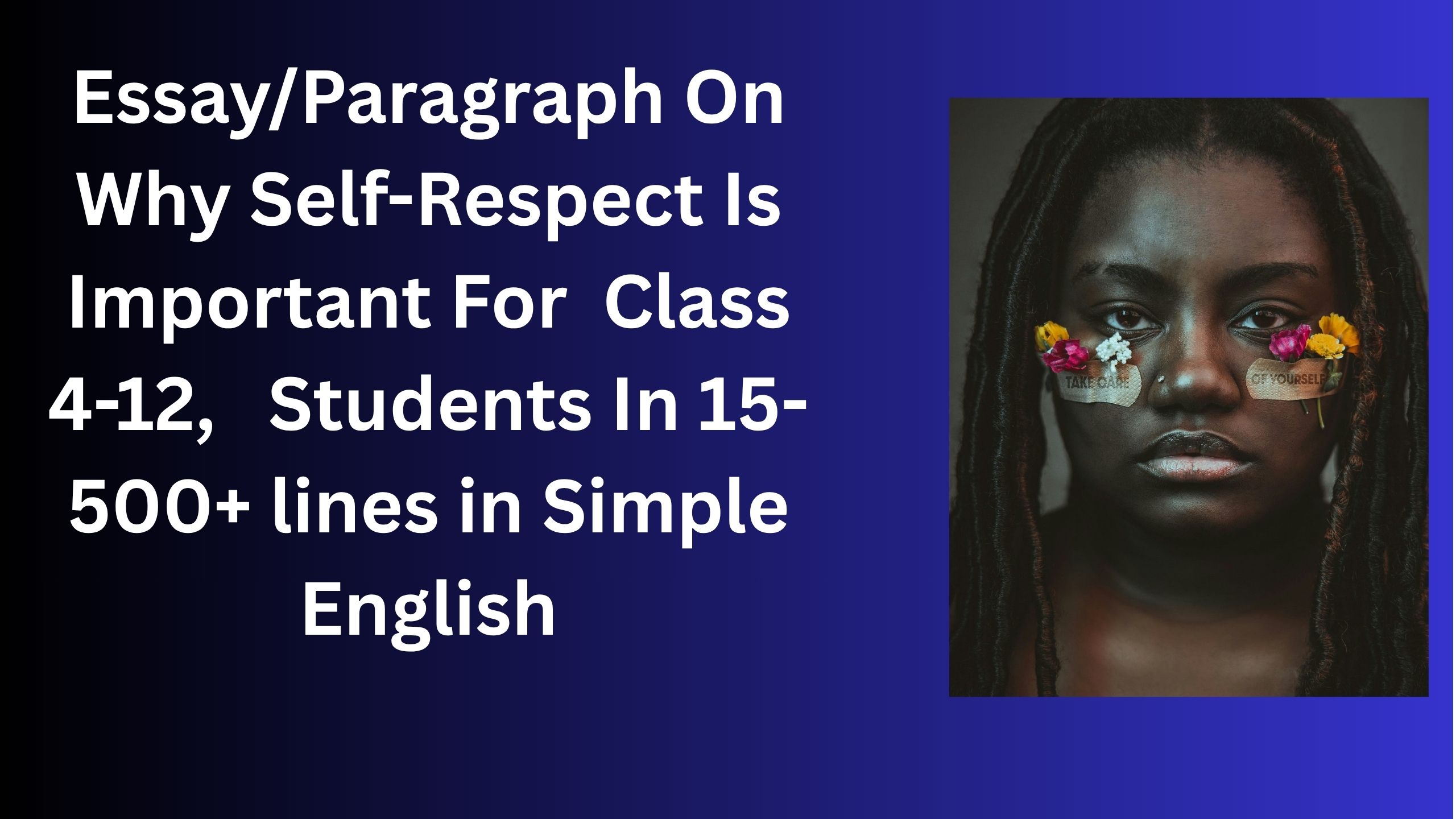 Read more about the article Essay/Paragraph On Why Self-Respect Is Important For Class 4-12 Students In Simple English