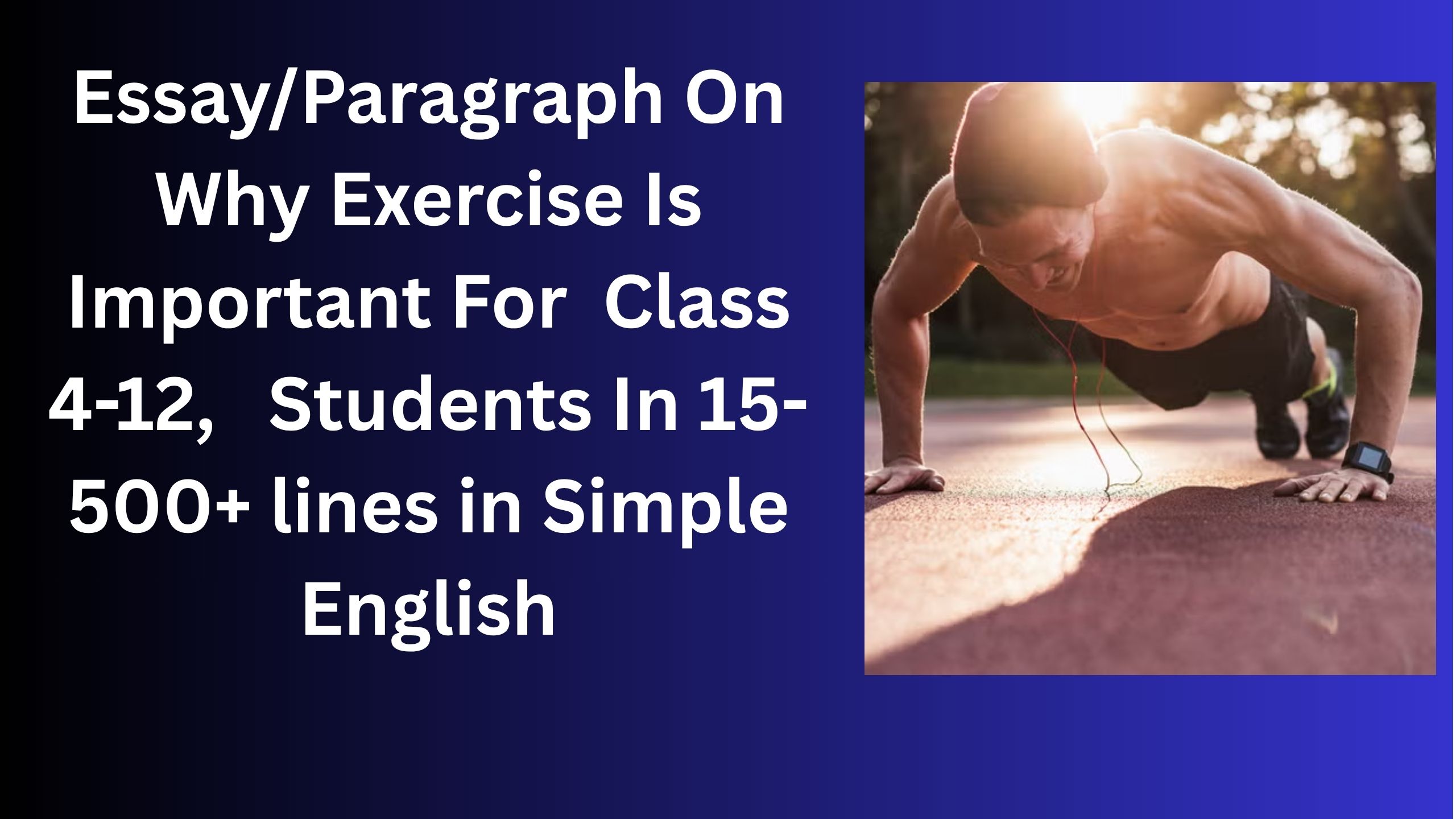 Read more about the article Essay/Paragraph On Why Exercise Is Important For Class 4-12 Students In Simple English